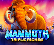 Mammoth Triple Riches